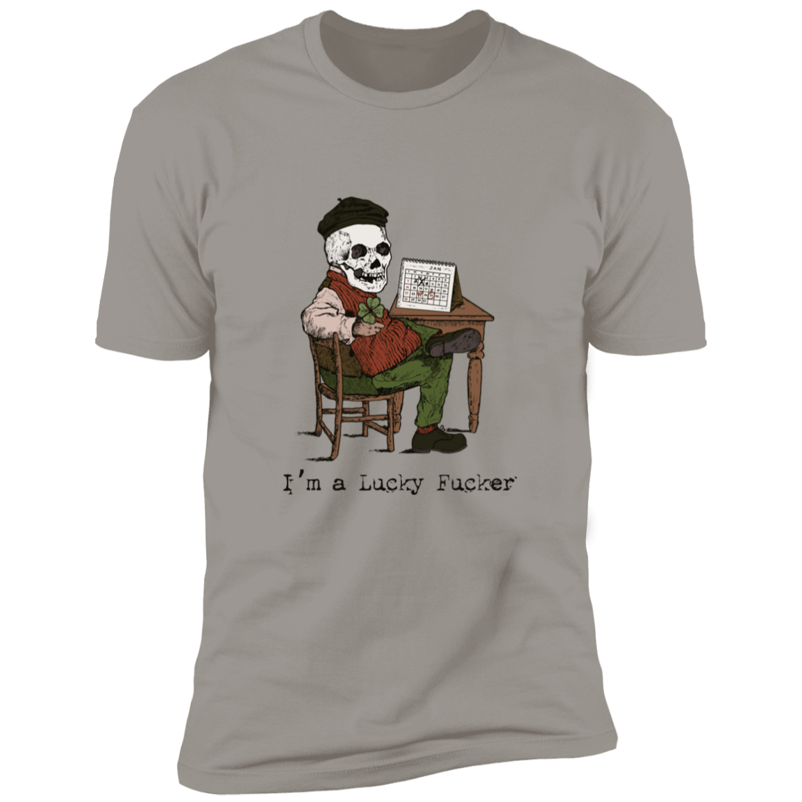 Lucky Fucker Bargain Tee - Choose from 10 colors