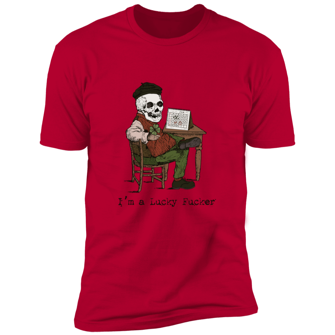 Lucky Fucker Bargain Tee - Choose from 10 colors